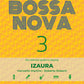 Songbook Series: Bossa Nova - Volume 3: Izaura